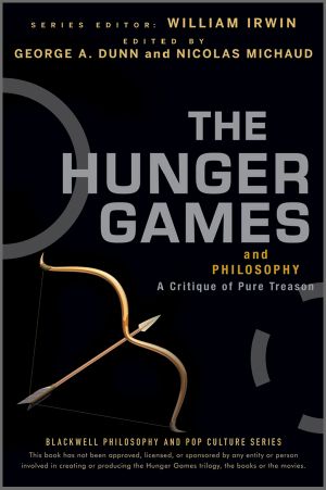 [Blackwell Philosophy and Pop Culture 28] • The Hunger Games and Philosophy